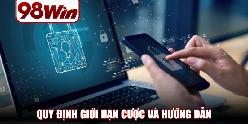 Quyền Riêng Tư 98WIN - Các Điều Khoản Bảo Vệ Toàn Diện 3 quyen rieng tu 98win 3