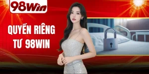 quyen rieng tu 98win