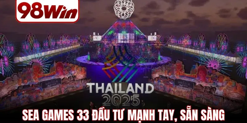 Sea Games 33 – Điểm Nổi Bật Trước Thềm Đại Hội Thể Thao 2025 1 SEA Games 33